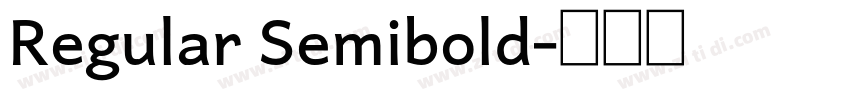 Regular Semibold字体转换